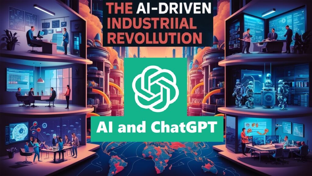 How AI and ChatGPT are transforming the Next Industrial Revolution