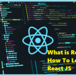 What is React JS: How To Learn React JS in 2024